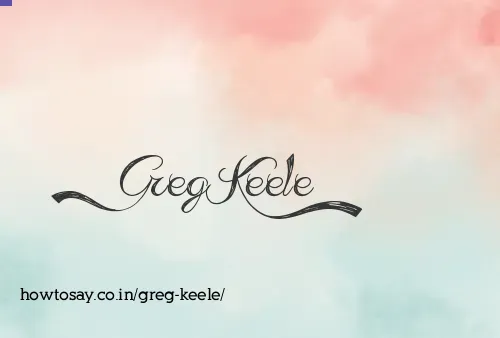 Greg Keele