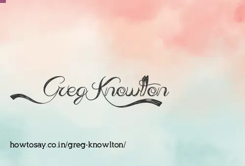 Greg Knowlton