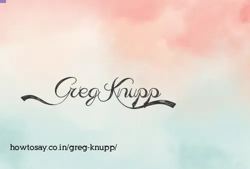 Greg Knupp