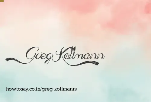 Greg Kollmann