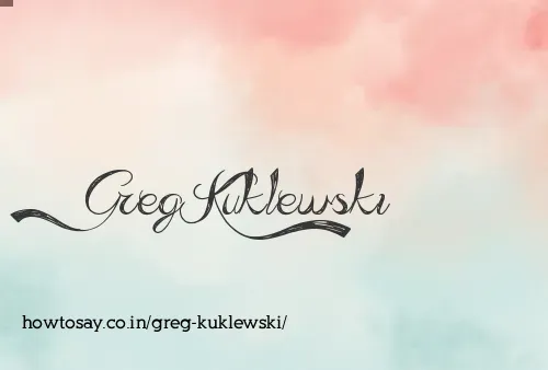 Greg Kuklewski