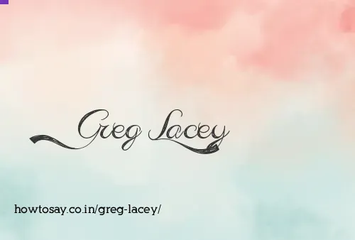 Greg Lacey