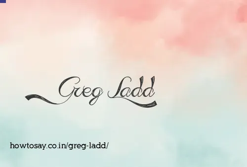 Greg Ladd