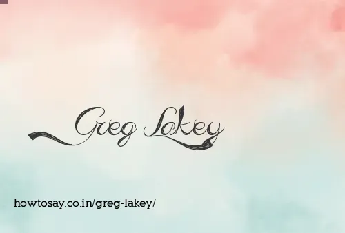 Greg Lakey