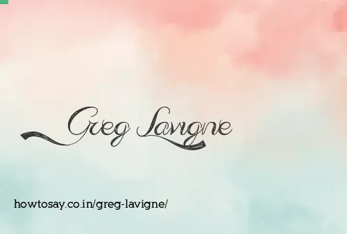 Greg Lavigne