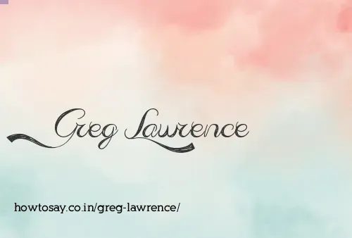 Greg Lawrence