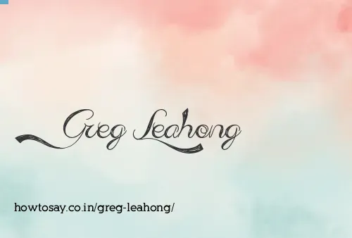 Greg Leahong