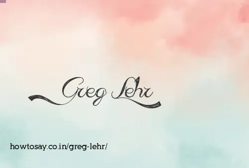 Greg Lehr