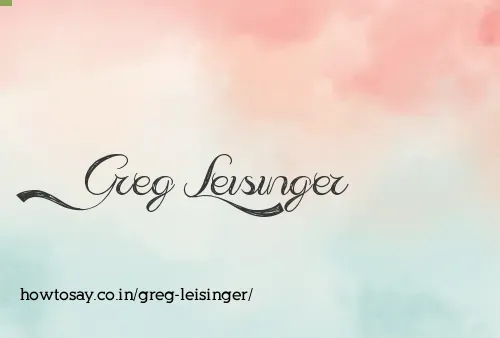 Greg Leisinger