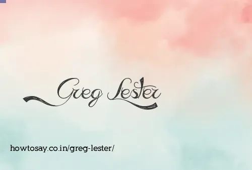 Greg Lester