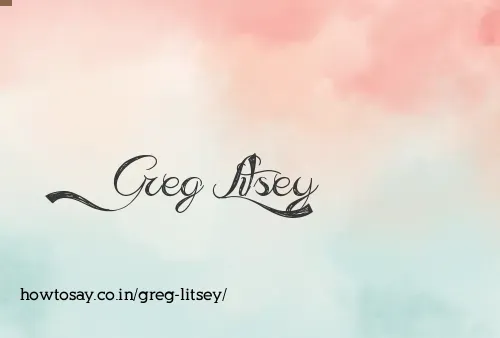 Greg Litsey