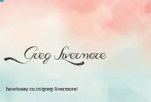 Greg Livermore