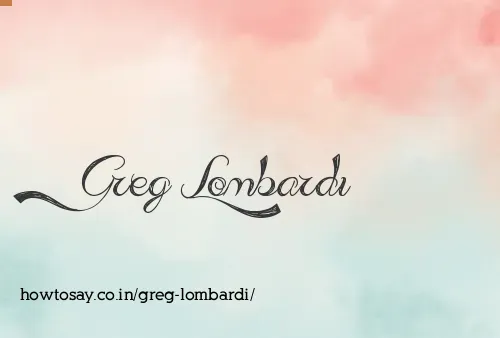 Greg Lombardi