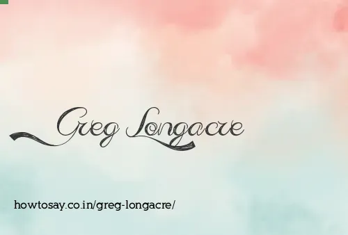 Greg Longacre