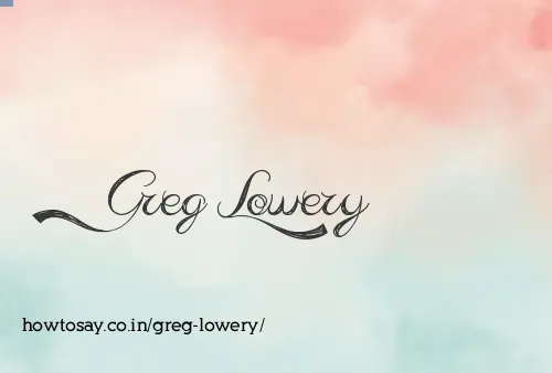 Greg Lowery
