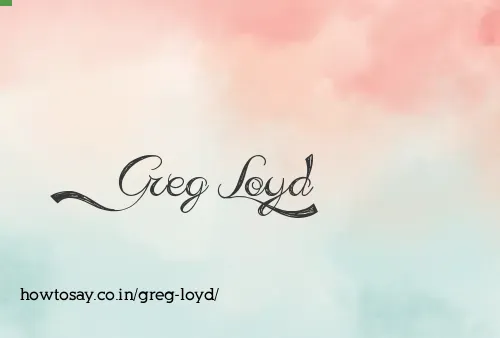 Greg Loyd