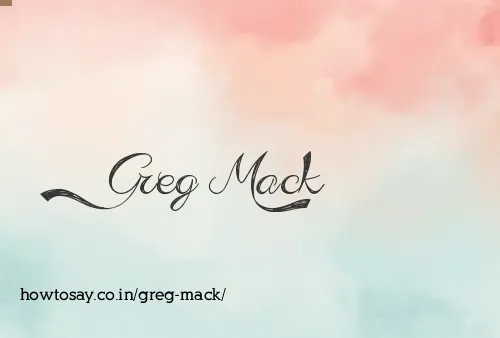 Greg Mack