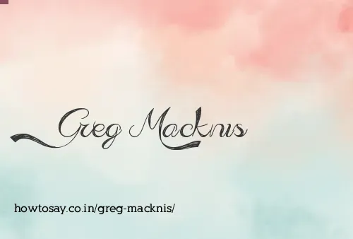 Greg Macknis