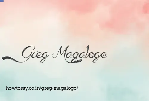 Greg Magalogo