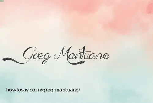 Greg Mantuano