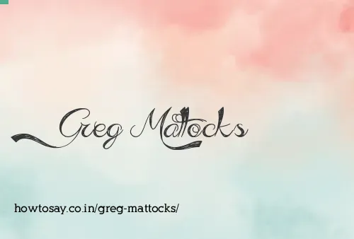 Greg Mattocks