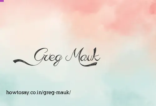 Greg Mauk
