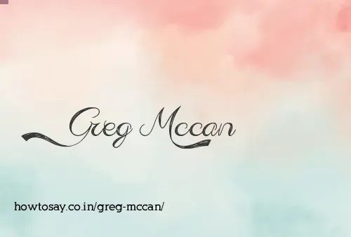 Greg Mccan