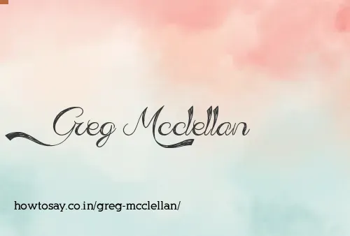 Greg Mcclellan