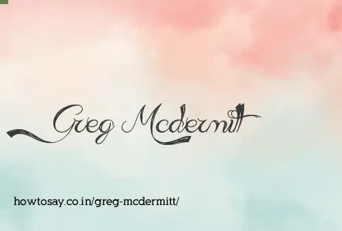 Greg Mcdermitt