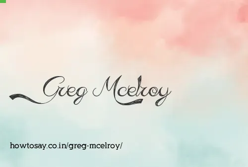 Greg Mcelroy