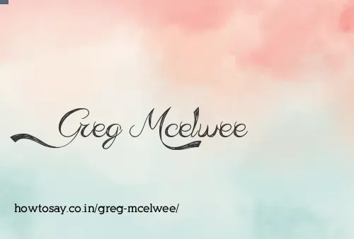 Greg Mcelwee