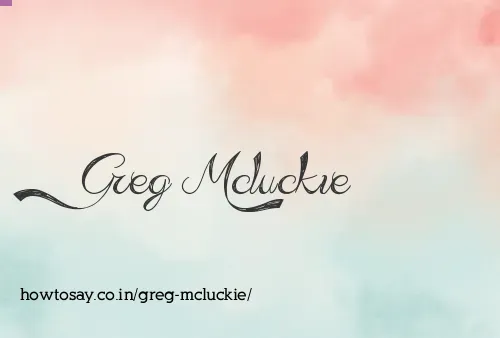 Greg Mcluckie