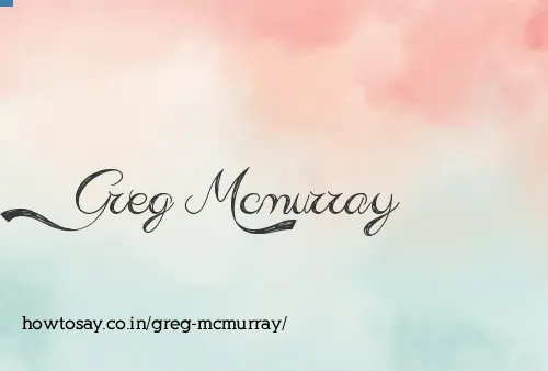 Greg Mcmurray