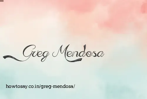 Greg Mendosa