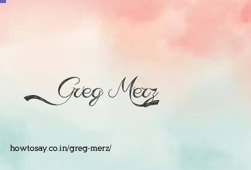 Greg Merz