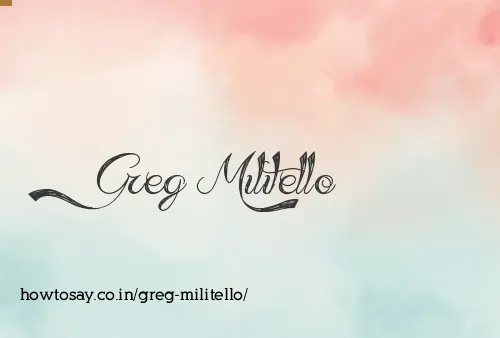 Greg Militello
