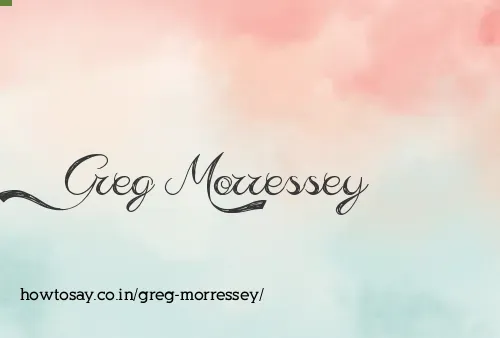 Greg Morressey