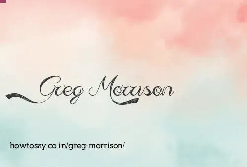 Greg Morrison