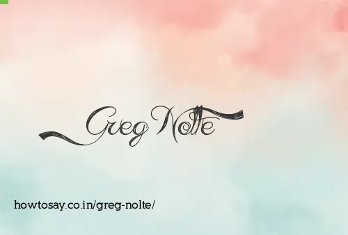 Greg Nolte