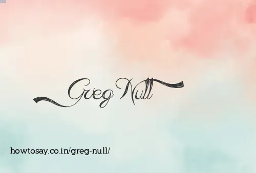 Greg Null