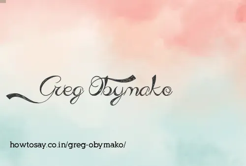 Greg Obymako