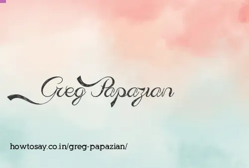 Greg Papazian