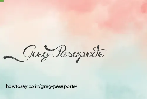 Greg Pasaporte