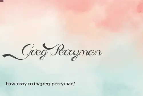 Greg Perryman