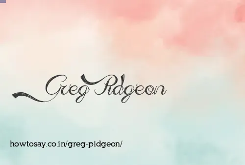 Greg Pidgeon