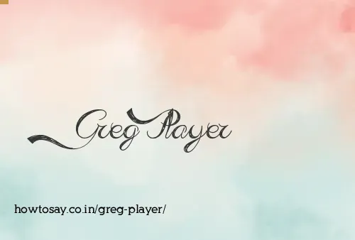 Greg Player