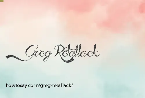 Greg Retallack
