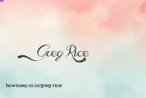 Greg Rice