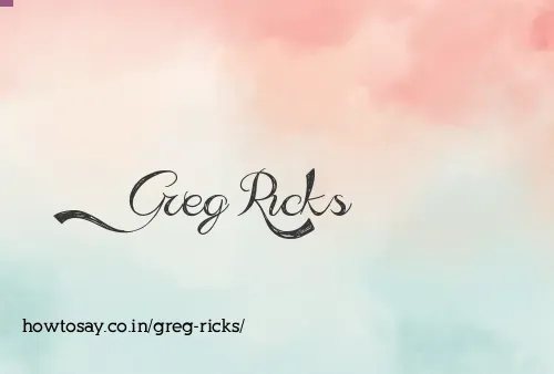 Greg Ricks