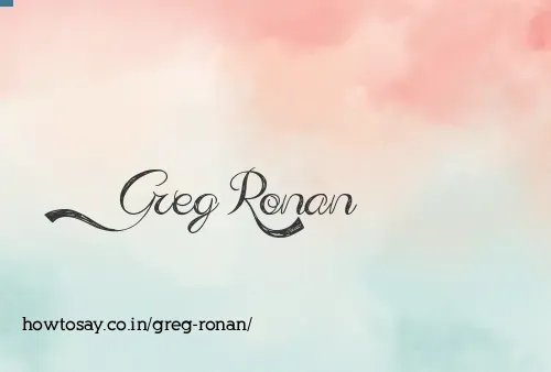 Greg Ronan